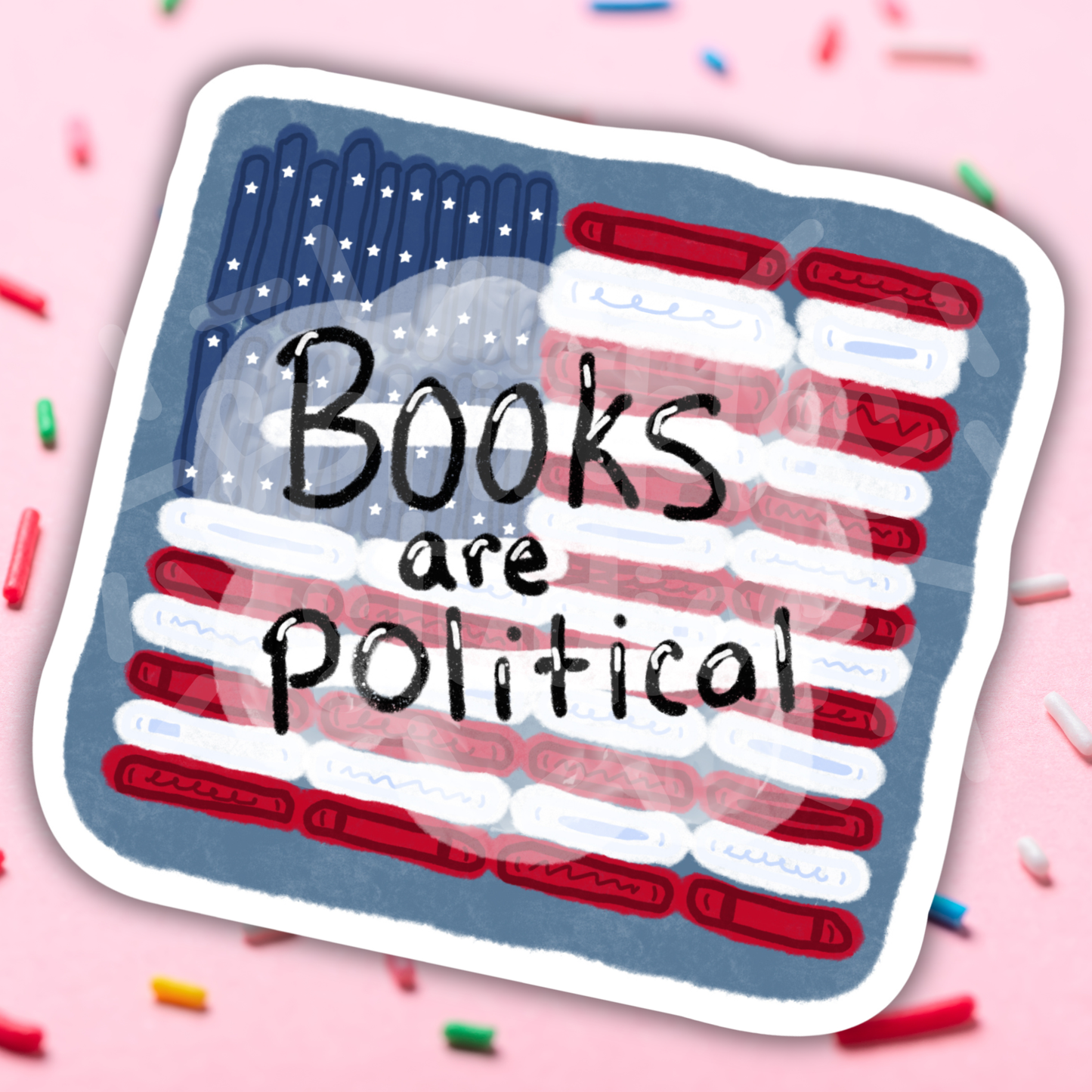 Books Are Political Vinyl Sticker