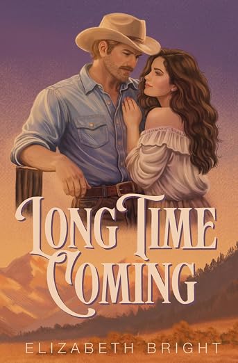 LONG TIME COMING by ELIZABETH BRIGHT