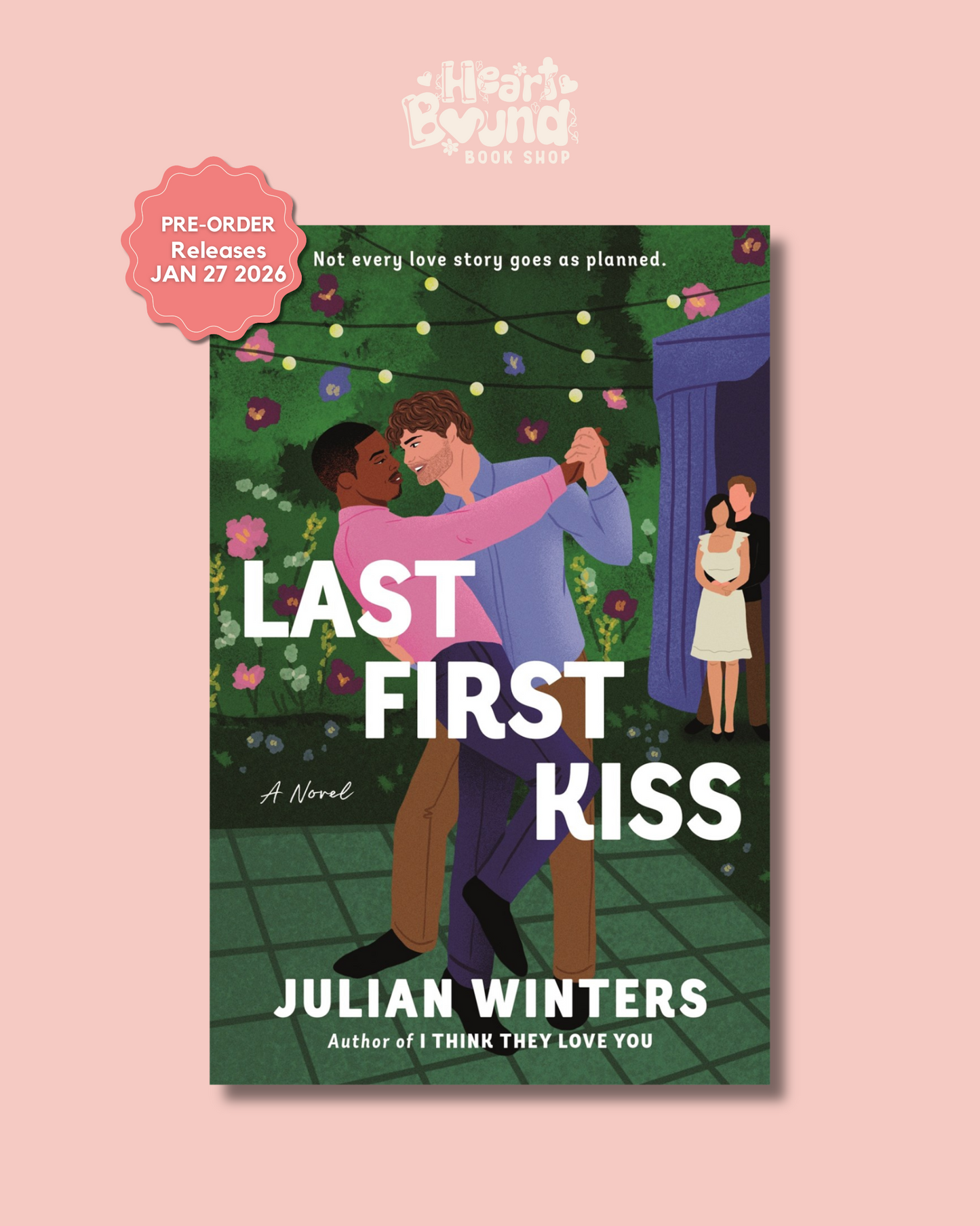 (PRE-ORDER) LAST FIRST KISS by JULIAN WINTERS