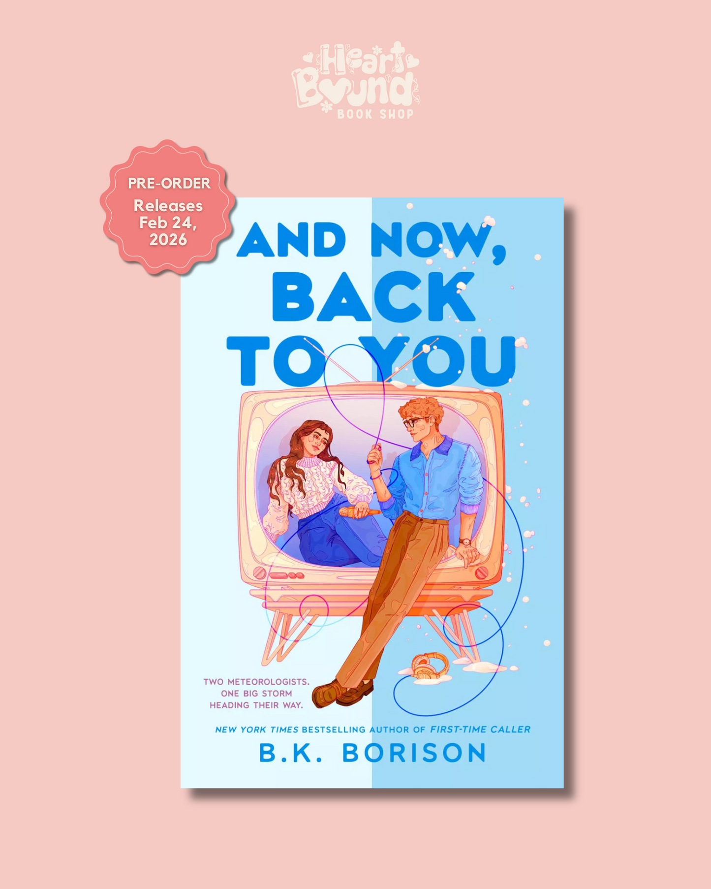 (PRE-ORDER) AND NOW BACK TO YOU by B.K. BORISON