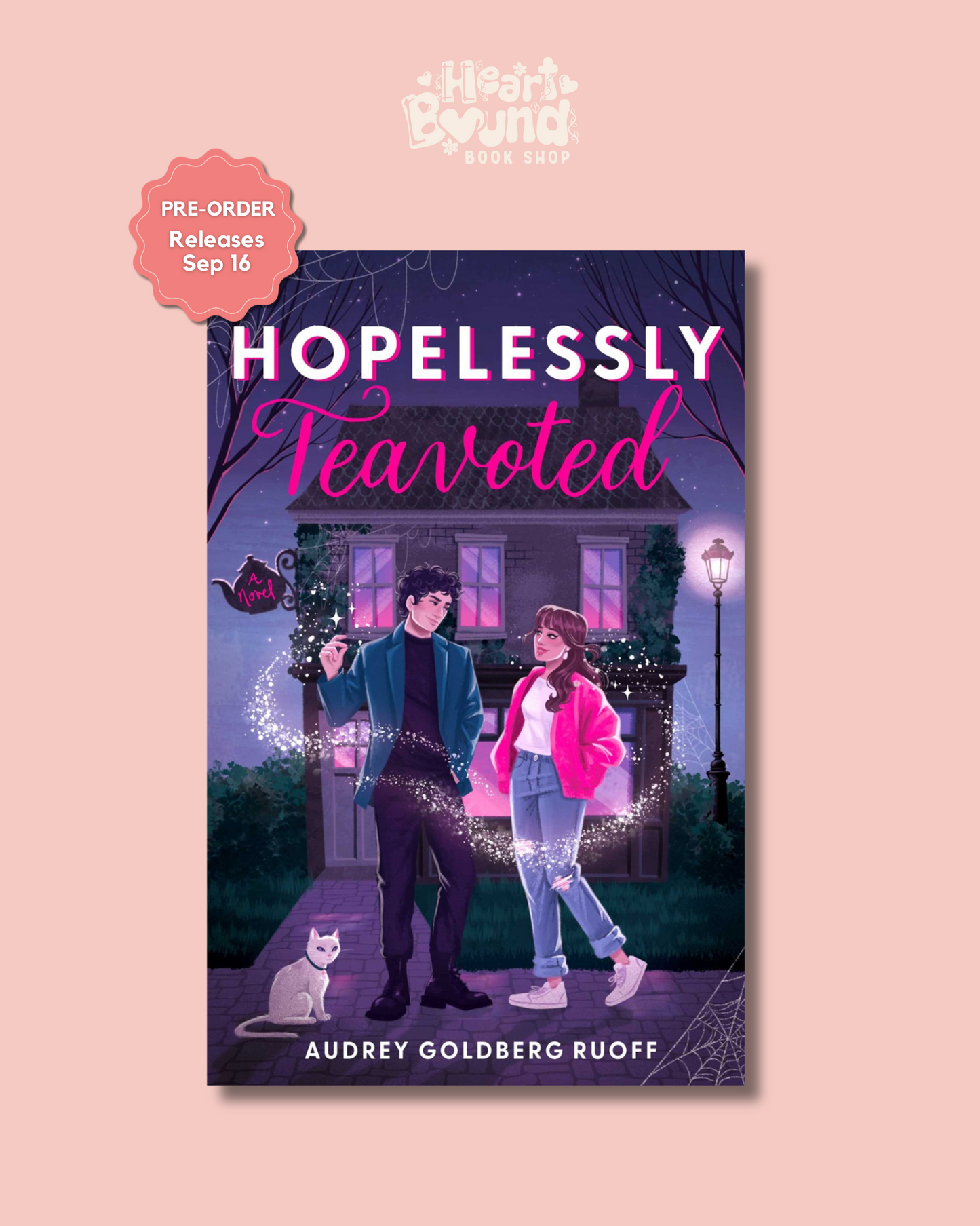(PRE-ORDER) HOPELESSLY TEAVOTED by AUDREY GOLDBERG RUOFF