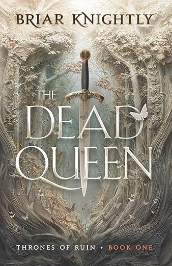 THE DEAD QUEEN BY BRIAR KNIGHTLY