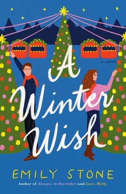 A WINTER WISH by EMILY STONE