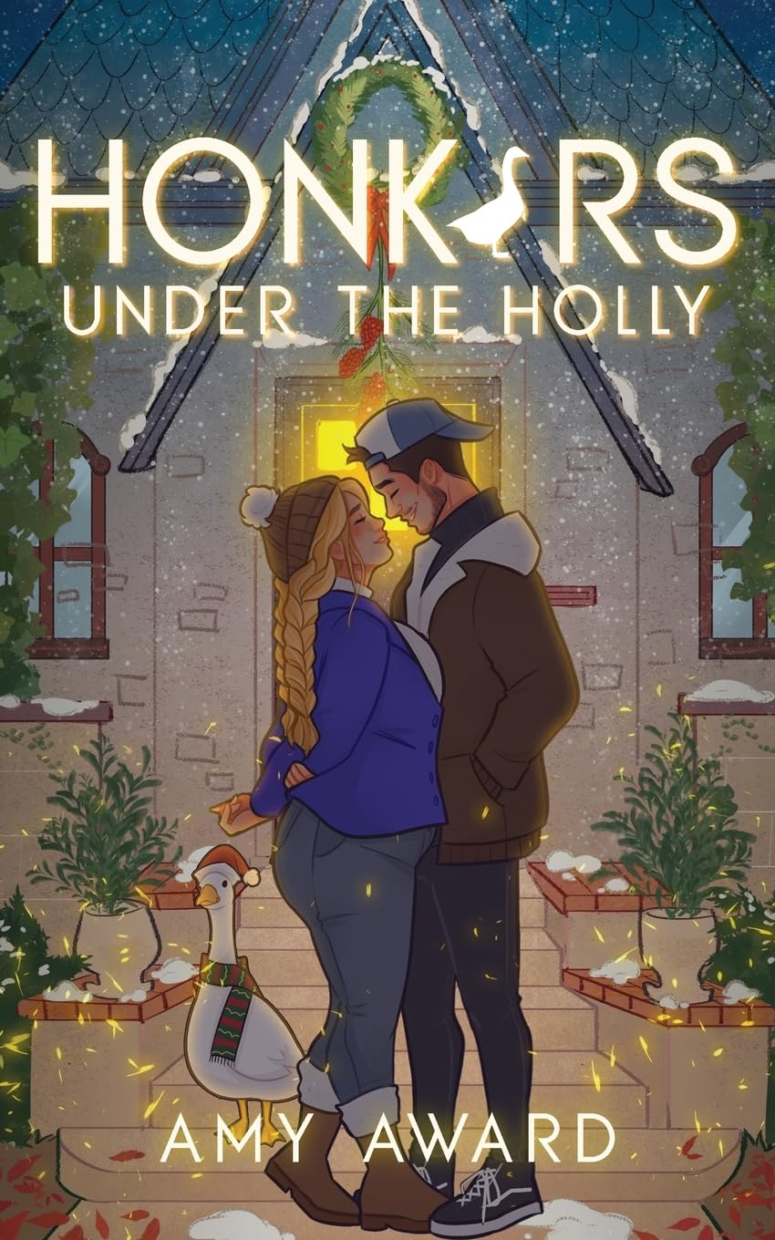 HONKERS UNDER THE HOLLY by AMY AWARD