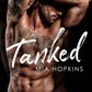 TANKED by MIA HOPKINS