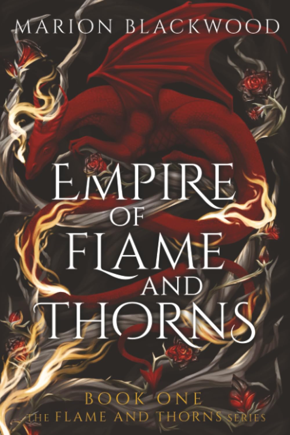 EMPIRE OF FLAME AND THORNS by MARION BLACKWOOD
