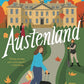 AUSTENLAND by SHANNON HALE