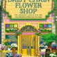 THE DAISY CHAIN FLOWER SHOP by LAURIE GILMORE