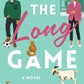 THE LONG GAME by ELENA ARMAS