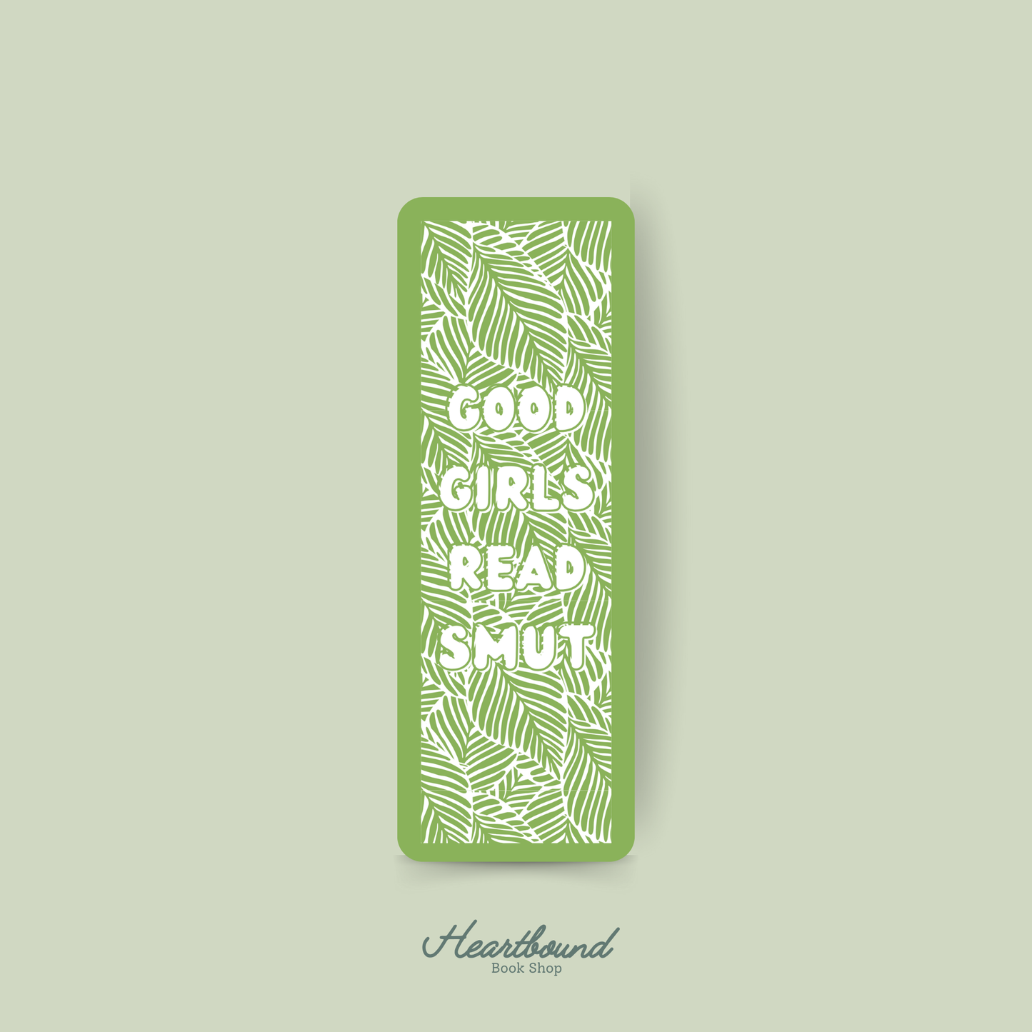 Good Girls Read Smut