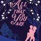 ALL THAT YOU ARE by ELICIA ROPER