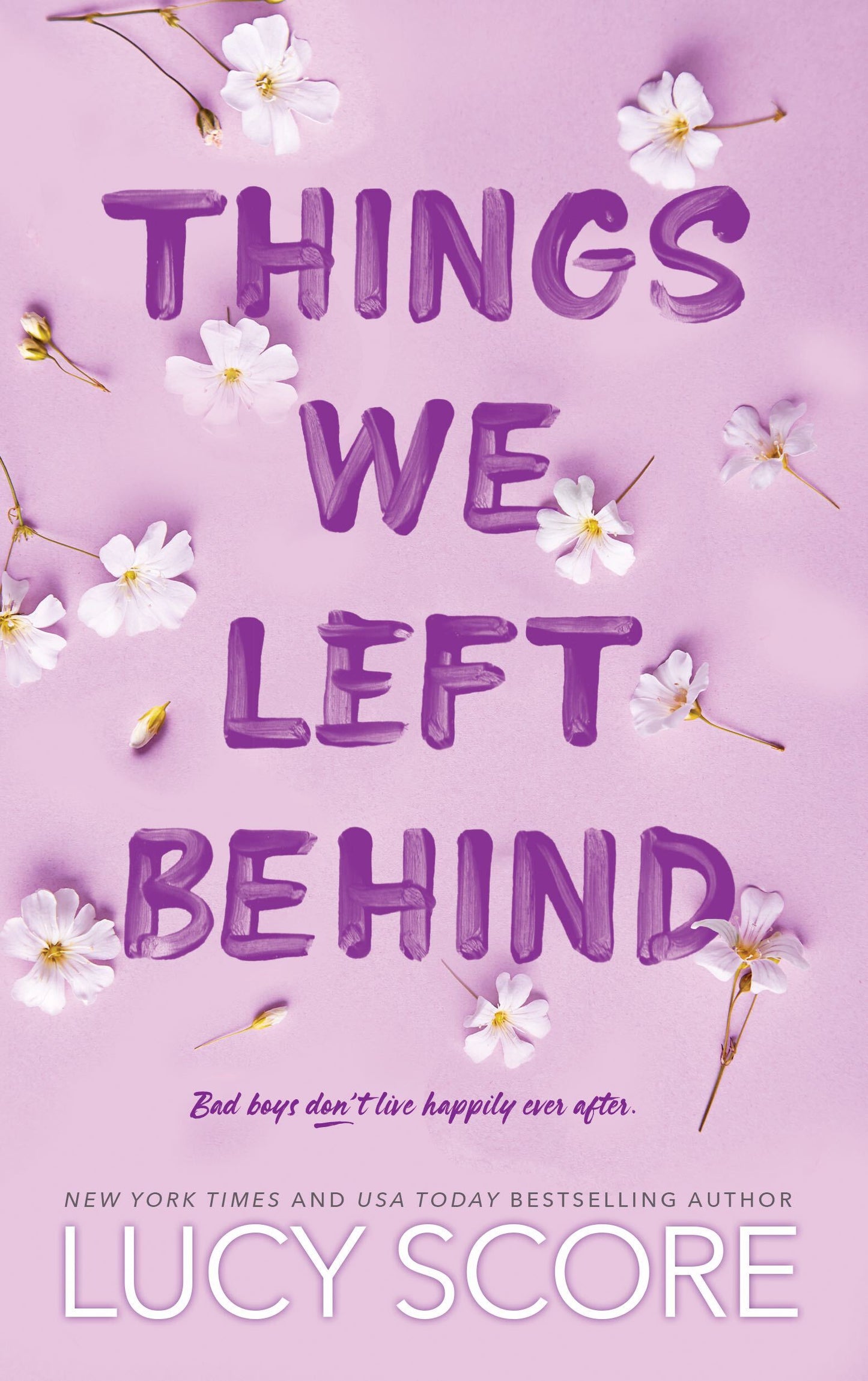 THINGS WE LEFT BEHIND by LUCY SCORE