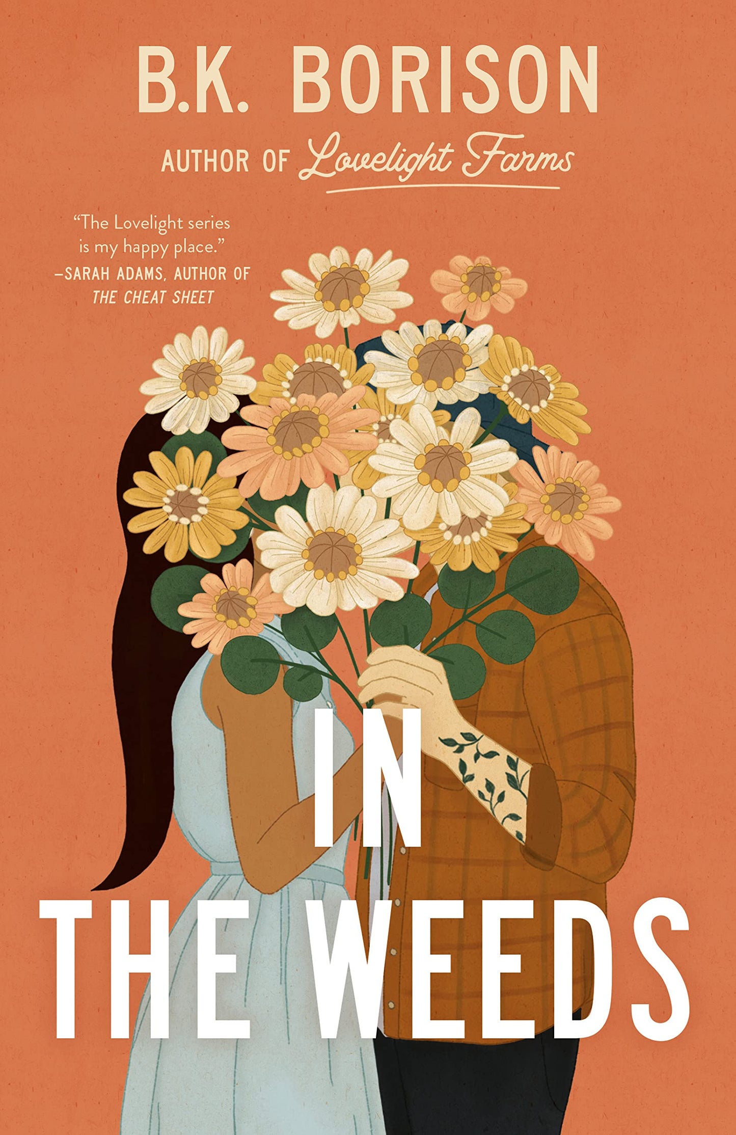 IN THE WEEDS by B. K. BORISON