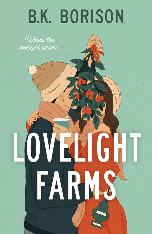 LOVELIGHT FARMS by B. K. BORISON