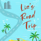 LIZ'S ROAD TRIP by BERNADETTE MARIE