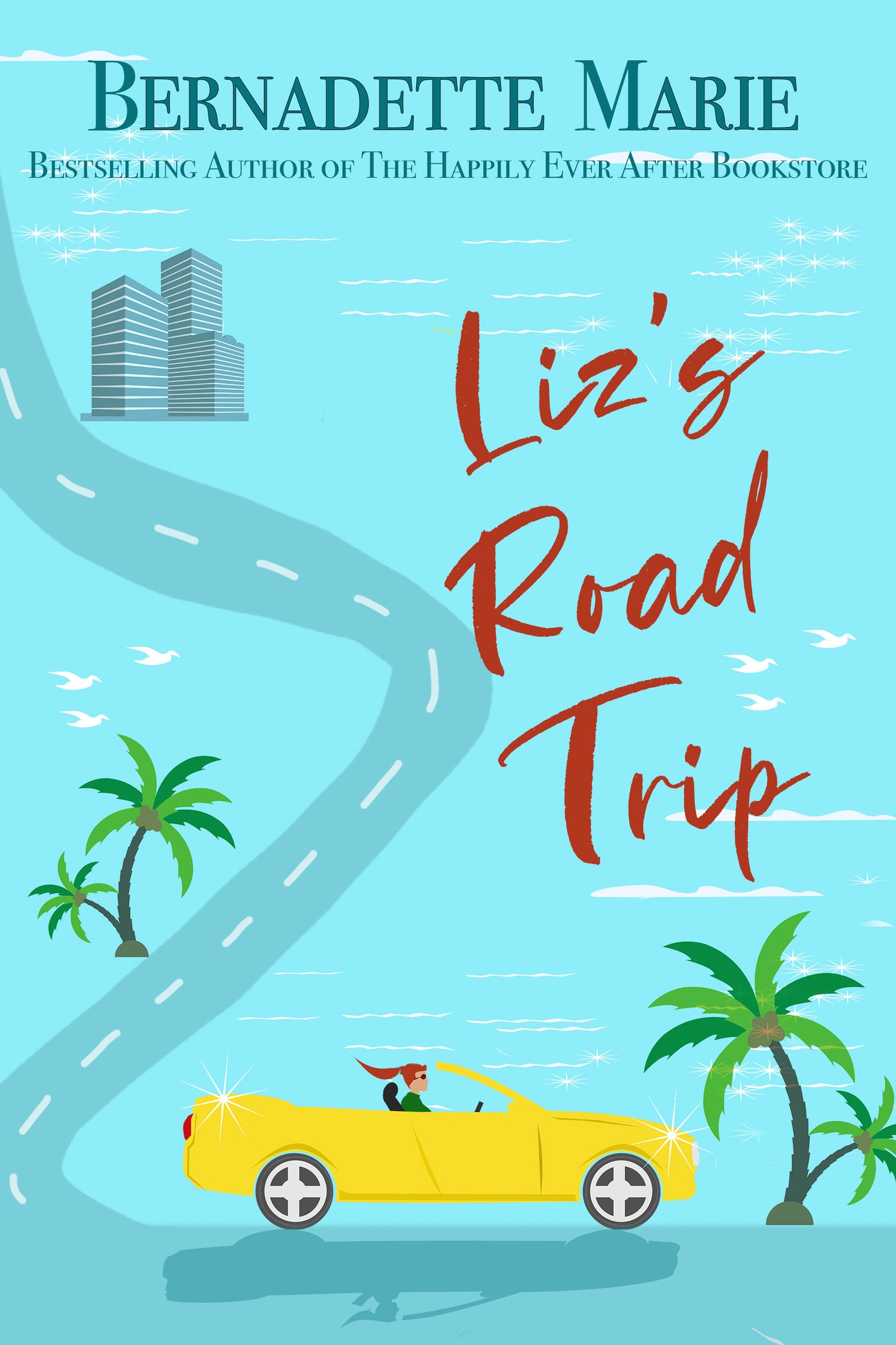 LIZ'S ROAD TRIP by BERNADETTE MARIE