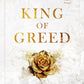 KING OF GREED by ANA HUANG