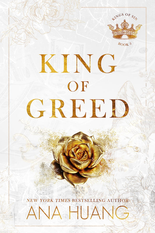 KING OF GREED by ANA HUANG