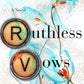 RUTHLESS VOWS by REBECCA ROSS