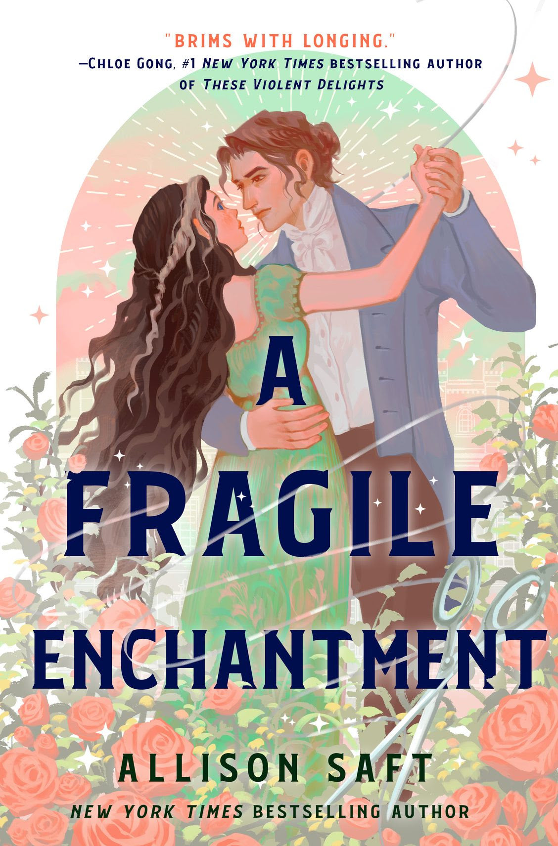 A FRAGILE ENCHANTMENT by ALLISON SAFT