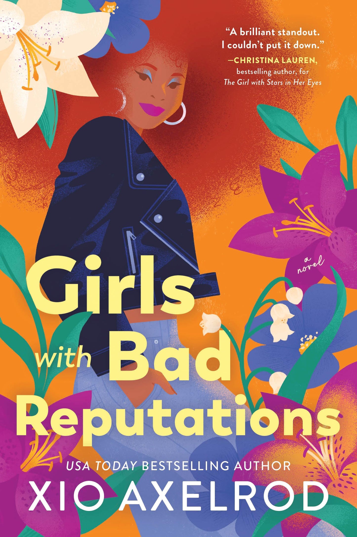 GIRLS WITH BAD REPUTATIONS by XIO AXELROD