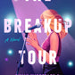 THE BREAKUP TOUR by EMILY WIBBERLEY