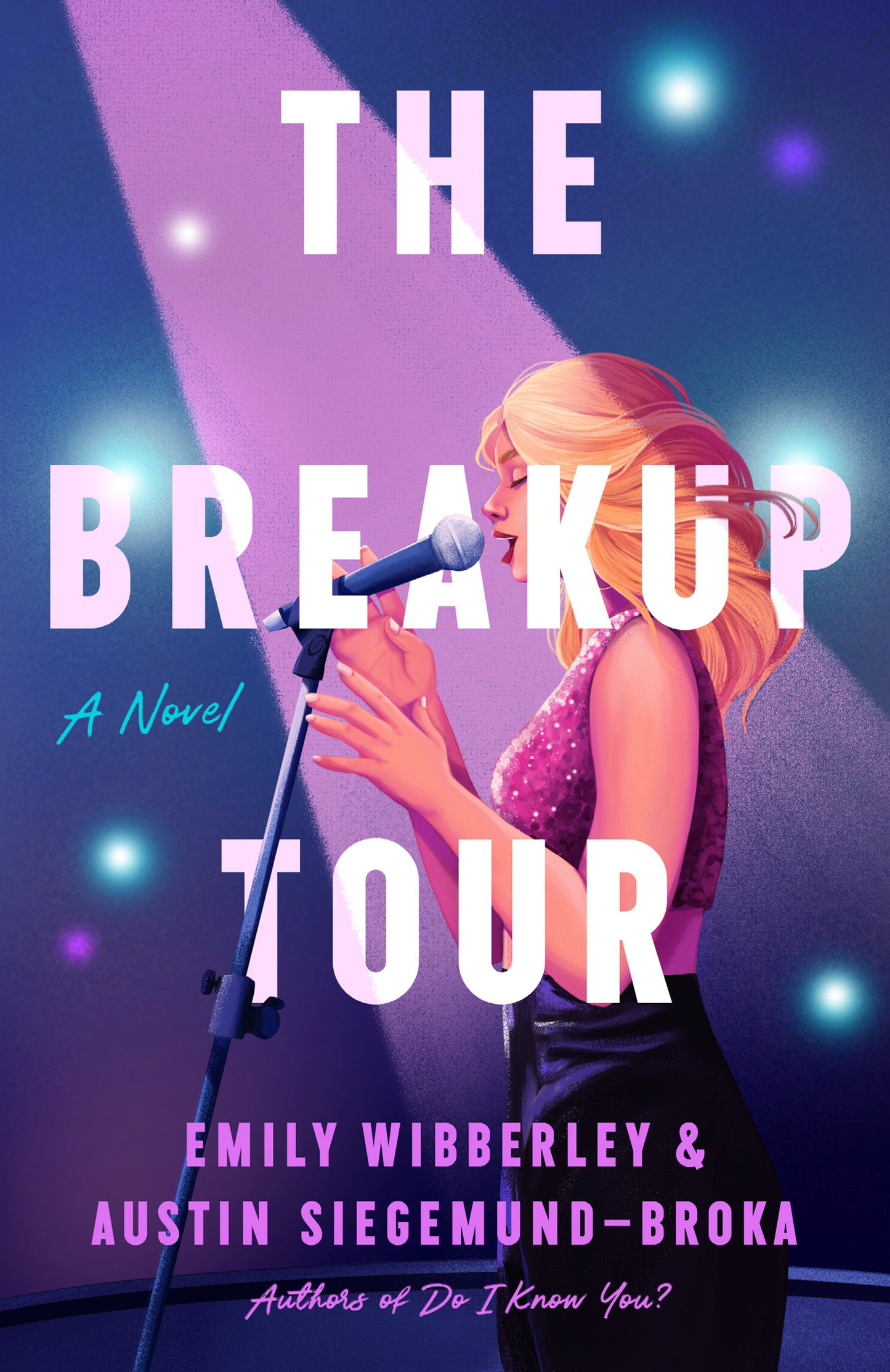 THE BREAKUP TOUR by EMILY WIBBERLEY