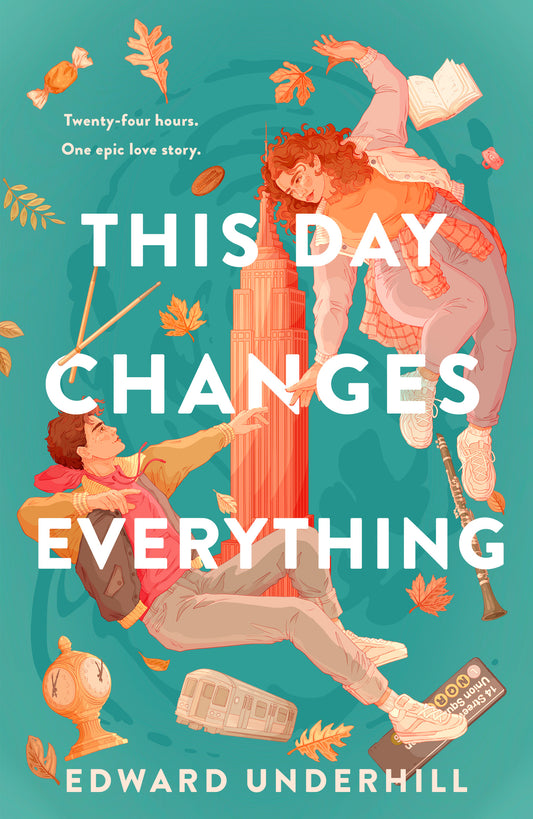 THIS DAY CHANGES EVERYTHING by EDWARD UNDERHILL