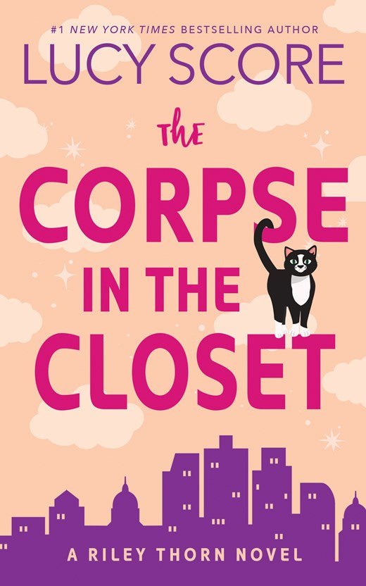 THE CORPSE IN THE CLOSET by LUCY SCORE