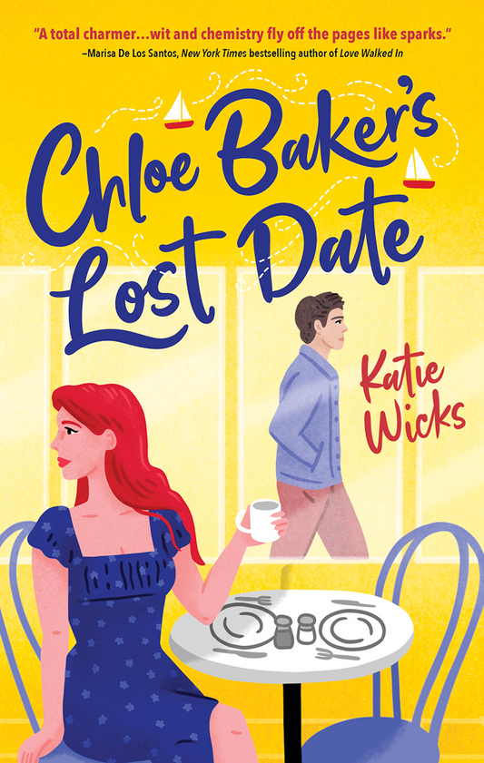 CHLOE BAKER'S LOST DATE by KATIE WICKS