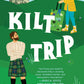 KILT TRIP by ALEXANDRA KILEY