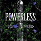 POWERLESS by LAUREN ROBERTS