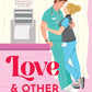 LOVE AND OTHER SIDE EFFECTS by DEIDRA DUNCAN