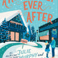 A HOLLY JOLLY EVER AFTER by JULIE MURPHY, SIERRA SIMONE