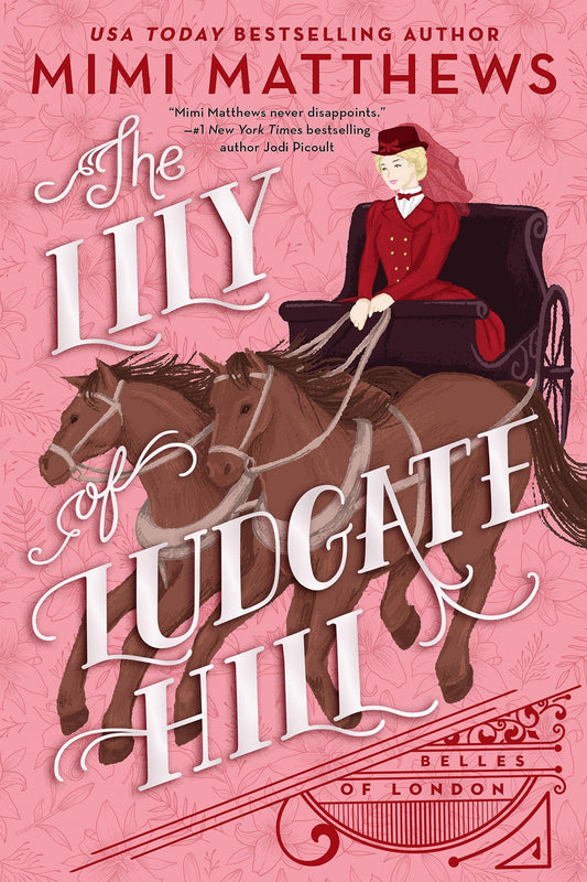 THE LILY OF LUDGATE HILL by MIMI MATTHEWS