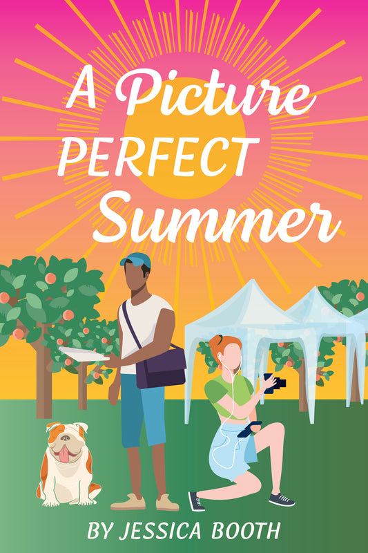 A PICTURE PERFECT SUMMER by JESSICA BOOTH