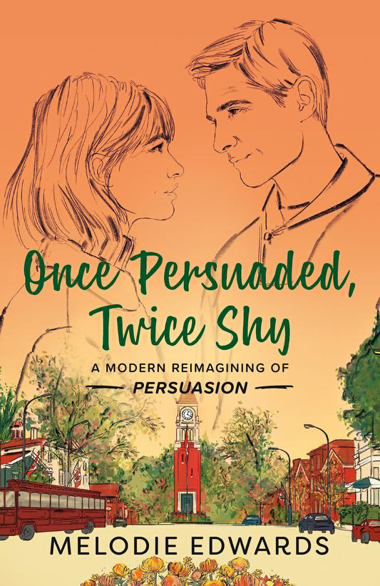 ONCE PERSUADED, TWICE SHY by MELODIE EDWARDS