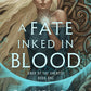 A FATE INKED IN BLOOD by DANILLE L. JENSEN