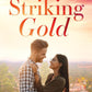 STRIKING GOLD by JANINE AMESTA