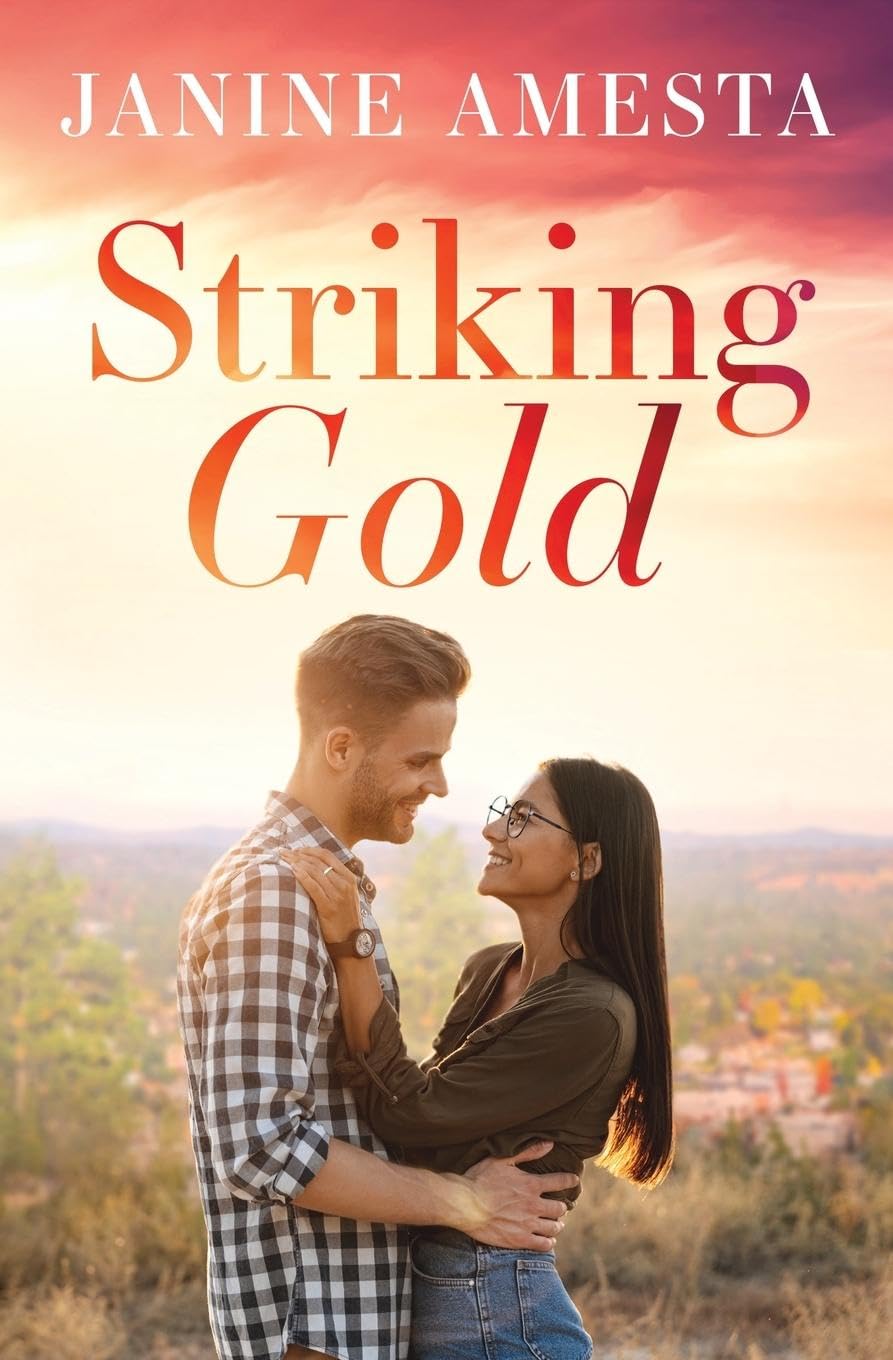 STRIKING GOLD by JANINE AMESTA