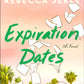 EXPIRATION DATES by REBECCA SERLE