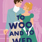 TO WOO AND TO WED by MARTHA WATERS