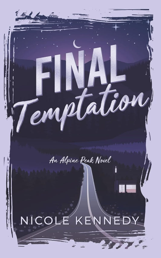 FINAL TEMPTATION by NICOLE KENNEDY