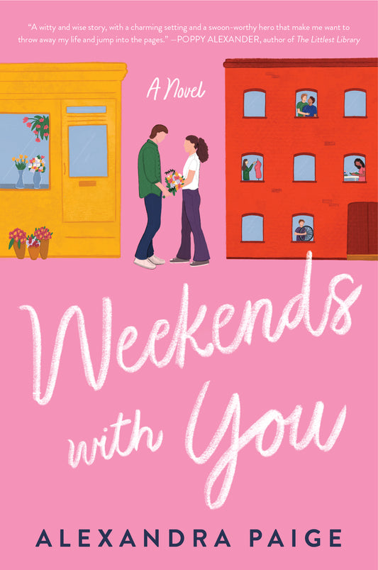 WEEKENDS WITH YOU by ALEXANDRA PAIGE