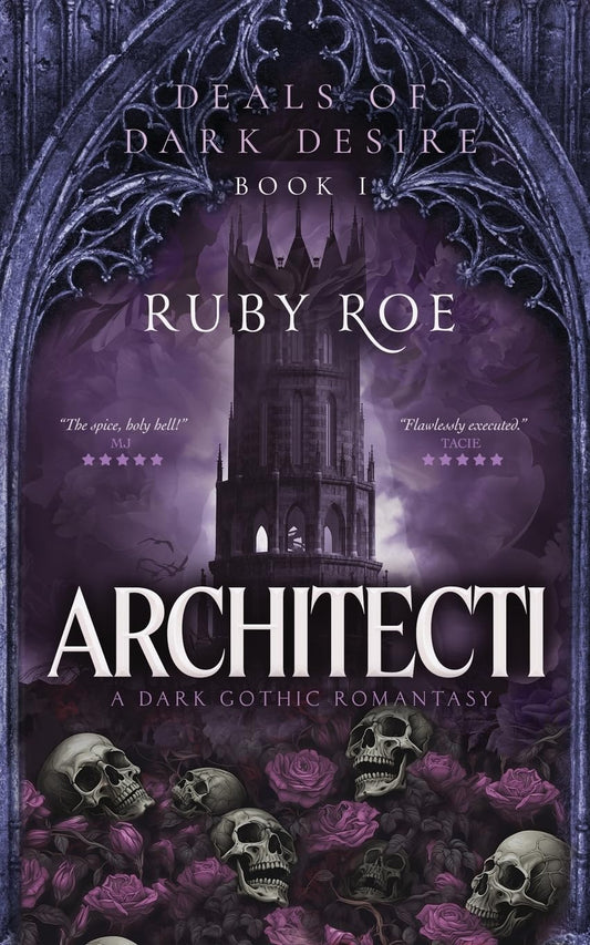 Architecti: A Dark Gothic Romantasy (Deals of Dark Desire)
by Ruby Roe