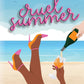 CRUEL SUMMER by MORGAN ELIZABETH