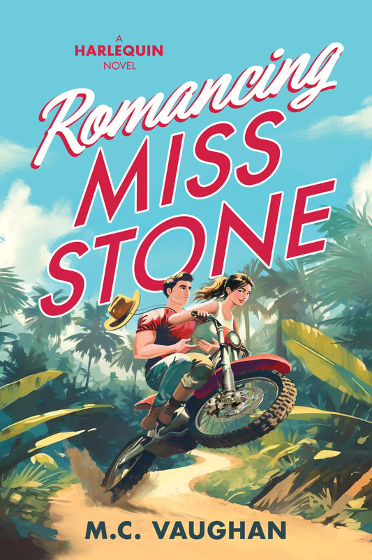 ROMANCING MISS STONE: A ROMANTIC COMEDY by M. C. VAUGHAN