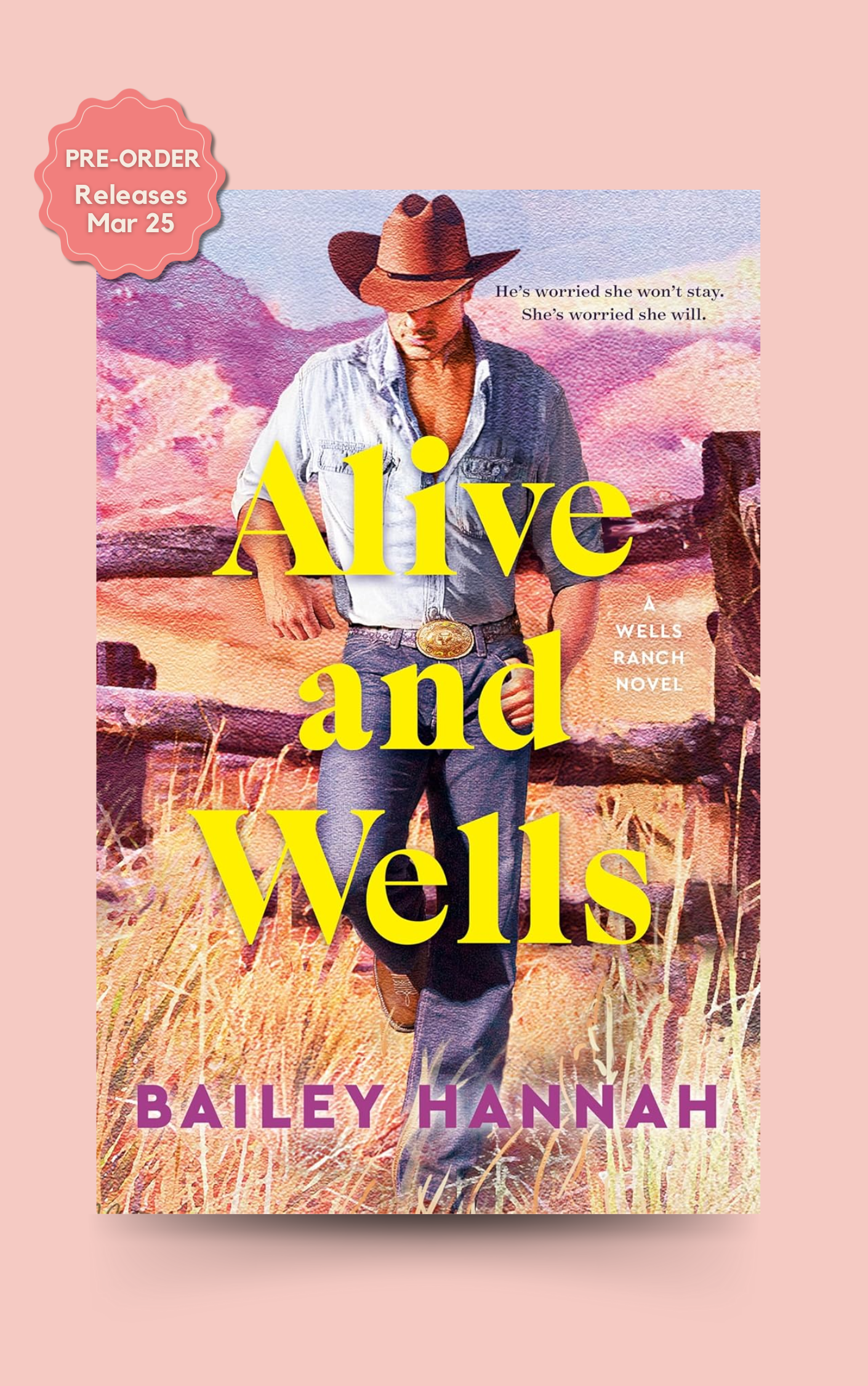 (PRE-ORDER) ALIVE AND WELLS by BAILEY HANNAH