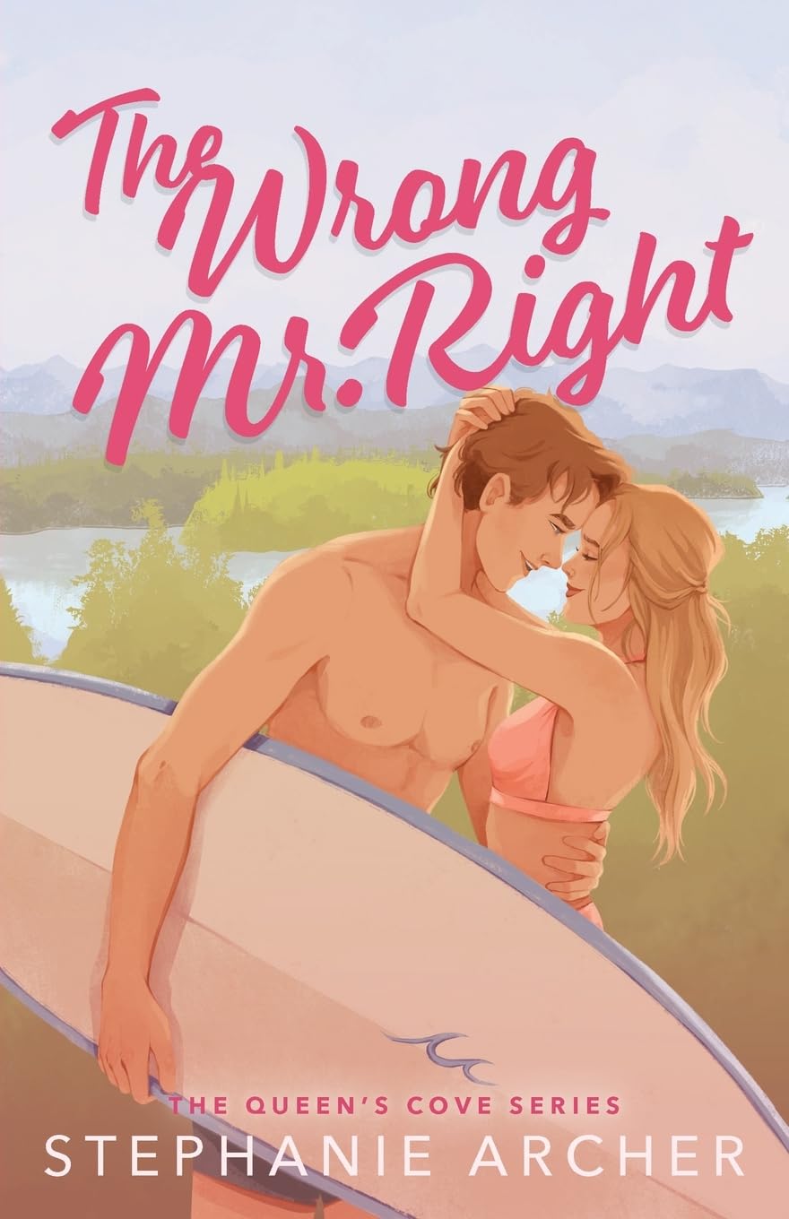 THE WRONG MR. RIGHT by STEPHANIE ARCHER