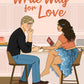 THE WRITE WAY FOR LOVE by BROOKLYN  DEAN